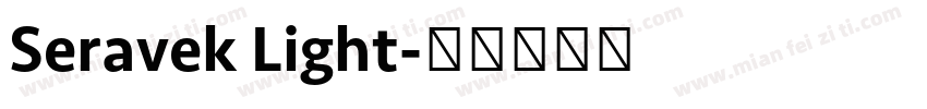 Seravek Light字体转换